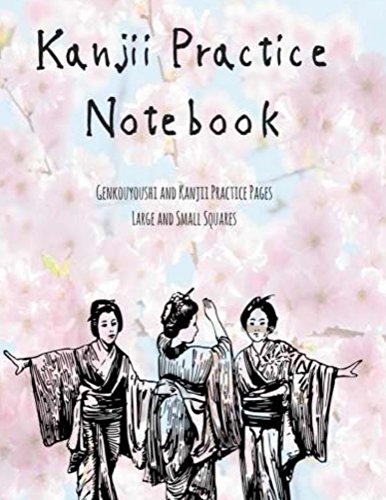 Read Kanjii Practice Notebook: Genkouyoushi and Kanjii Practice Pages Large and Small Squares, written by Jennifer Boyte