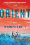 Read Orient: A Novel, written by Christopher Bollen