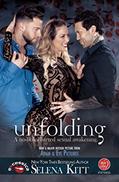 Read Unfolding, written by Selena Kitt