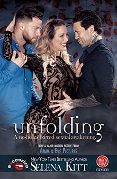 Unfolding, written by Selena Kitt