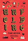 Read The Unfolding, written by Timothy Brindle