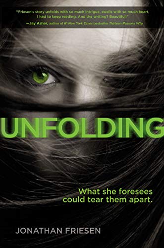 Read Unfolding, written by Jonathan Friesen