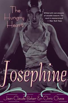 Josephine Baker: The Hungry Heart, written by Jean-Claude Baker; Chris Chase
