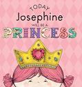 Read Today Josephine Will Be a Princess, written by Paula Croyle