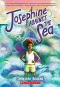 Read Josephine Against the Sea, written by Shakirah Bourne