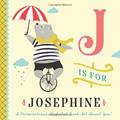 Read J is for Josephine: A Personalized Alphabet Book All About You! (Personalized Children's Book), written by Li'l Llama Custom Kids Books Read J is for Josephine: A Personalized Alphabet Book All About You! (Personalized Children's Book), written by Li'l Llama Custom Kids Books