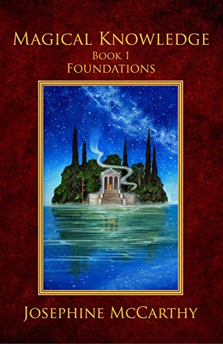 Read Magical Knowledge I: Foundations: the Lone Practitioner, written by Josephine McCarthy