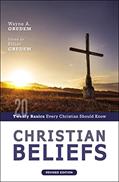 Read Christian Beliefs, Revised Edition: Twenty Basics Every Christian Should Know, written by Wayne A. Grudem