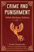 Read Crime and Punishment: 200th Birthday Edition, written by Fyodor Dostoyevsky