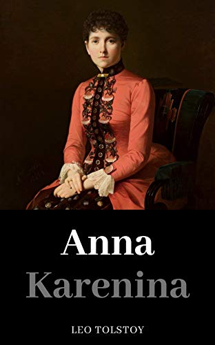 Read Anna Karenina (Annotated): Constance Garnett Translation, written by Leo Tolstoy
