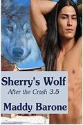 Read Sherry's Wolf (After the Crash #3.5), written by Maddy Barone