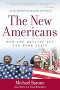 Read The New Americans: How the Melting Pot Can Work Again, written by Michael Barone