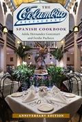 Read The Columbia Restaurant Spanish Cookbook, written by Adela Hernandez Gonzmart; Ferdie Pacheco