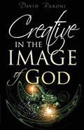 Read Creative in the Image of God, written by David Baroni