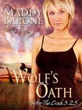 Read Wolf's Oath (After the Crash 3.25), written by Maddy Barone