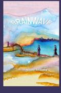 Read Brainwave, written by Nicole Beaudry