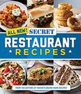 Read All New! Secret Restaurant Recipes, written by Publications International Ltd.; Favorite Brand Name Recipes