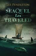 Read The SeaQuel Les Traveled, written by Les Pendleton