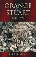 Read Orange and Stuart 1641-1672, written by Pieter Geyl
