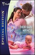 Read Their Baby Miracle (Silhouette Special Edition Book 1672), written by Lilian Darcy