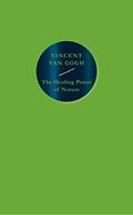 Read The Healing Power of Nature: Vincent van Gogh, written by Vincent Van Gogh