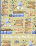 Read Calligraphy Notebook: Slant Angle Lined Guide, Alphabet, and Dot Grid Paper Practice Sheets, written by Bellina Rose