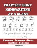 Read Arrow Guided Dnealian Print Handwriting at a Slant: Slanted Manuscript Handwriting Practice with Uppercase, Lowercase, Numbers, Words and Sentences, written by Jean-Lou G. Thorpe