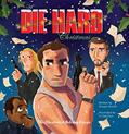 Read A Die Hard Christmas: The Illustrated Holiday Classic, written by Doogie Horner