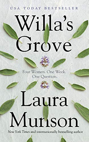 Read Willa's Grove, written by Laura Munson
