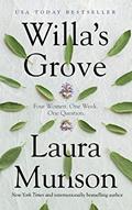 Read Willa's Grove, written by Laura Munson