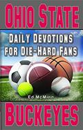 Read Daily Devotions for Die-Hard Fans Ohio State Buckeyes, written by Ed McMinn