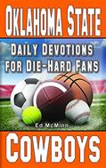Read Daily Devotions for Die-Hard Fans Oklahoma State Cowboys, written by Ed McMinn