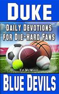 Read Daily Devotions for Die-Hard Fans Duke Blue Devils, written by Ed McMinn