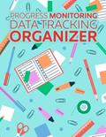 Read Progress Monitoring Data Tracking Organizer: Progress Monitoring Log - Response to Intervention (RTI) Documentation Forms for Teachers, written by Teacher's Aid Publications