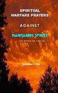 Read Spiritual Warfare Prayers Against Monitoring Spirits: You monitor me, I kill you, written by Margaret Lyon Read Spiritual Warfare Prayers Against Monitoring Spirits: You monitor me, I kill you, written by Margaret Lyon