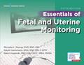 Read Essentials of Fetal and Uterine Monitoring, Fifth Edition, written by Michelle Murray PhD  RNC