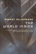 Read The World Inside, written by Robert Silverberg