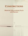 Read Constrictions: Webster's Quotations, Facts and Phrases, written by Icon Group
