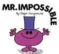 Read Mr. Impossible (Mr. Men and Little Miss), written by Roger Hargreaves