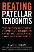 Read Beating Patellar Tendonitis, written by Martin Koban