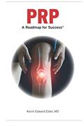 Read PRP: A Roadmap for Success, written by Dr. Kevin Edward Elder MD