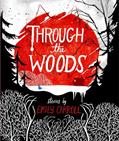 Read Through the Woods, written by Emily Carroll
