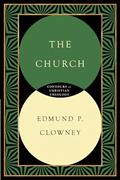 Read The Church (Contours of Christian Theology), written by Edmund P. Clowney Read The Church (Contours of Christian Theology), written by Edmund P. Clowney