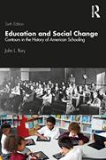 Read Education and Social Change: Contours in the History of American Schooling, written by John L. Rury