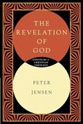 Read The Revelation of God (Contours of Christian Theology), written by Peter Jensen