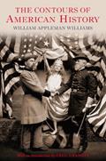 Read The Contours of American History, written by William Appleman Williams