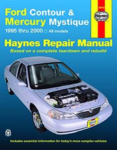 Ford Contour & Mercury Mystique (95-00) Haynes Repair Manual (USA) (Paperback), written by Haynes
