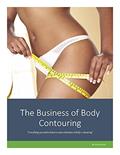 Read The Business of Body Contouring: "Everything you need to know to start a business in Body Contouring", written by Erika Johnson LMT