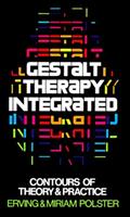 Read Gestalt Therapy Integrated: Contours of Theory & Practice, written by Erving Polster; Miriam Polster