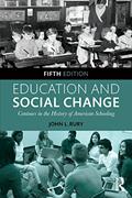 Read Education and Social Change: Contours in the History of American Schooling, written by John L. Rury